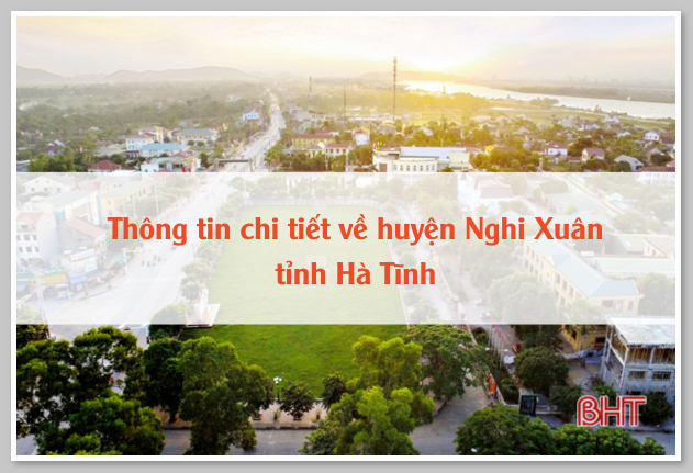 Thông tin chi tiết về huyện Nghi Xuân tỉnh Hà Tĩnh